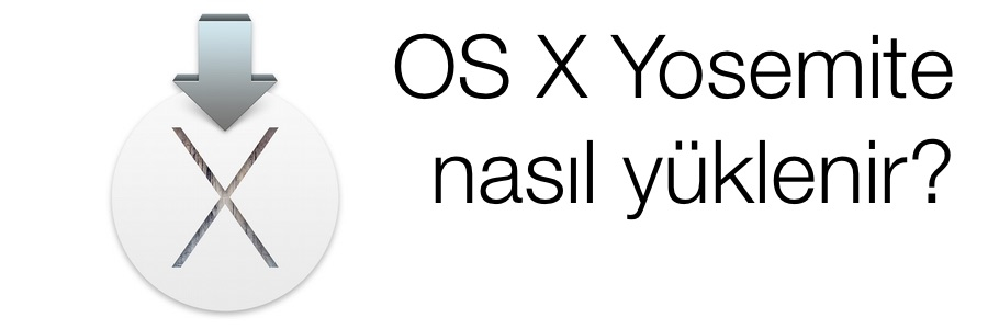 sihirli-elma-yosemite-nasil-yuklenir-feat