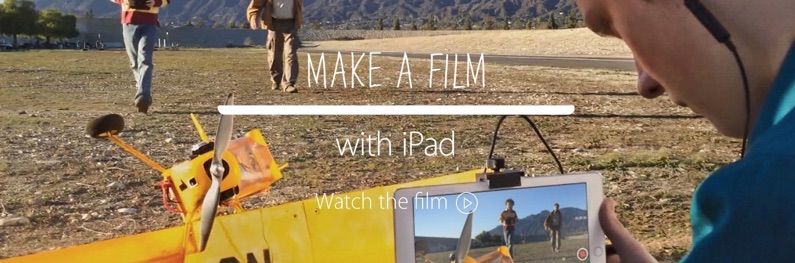sihirli-elma-ipad-air-2-reklam-make-a-film-with-ipad-1a