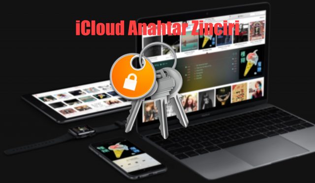 iCloud_Anahtar_Zinciri