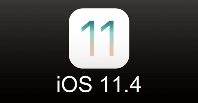 iOS 11.4 iOS 11.4