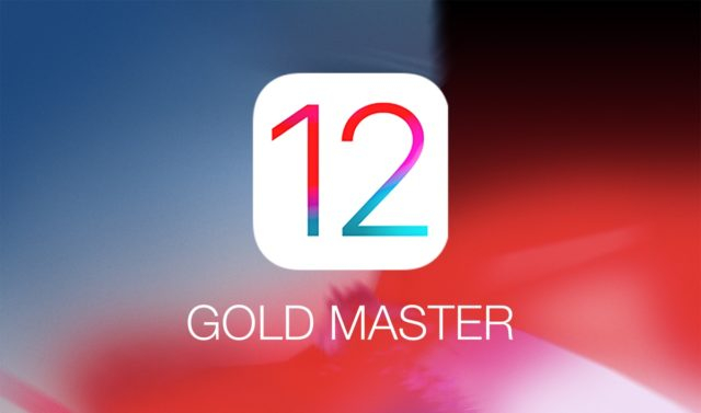 iOS 12 Golden Master GM iOS 12 Golden Master GM